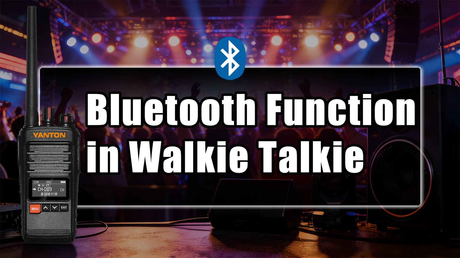 Bluetooth Function in Walkie Talkie